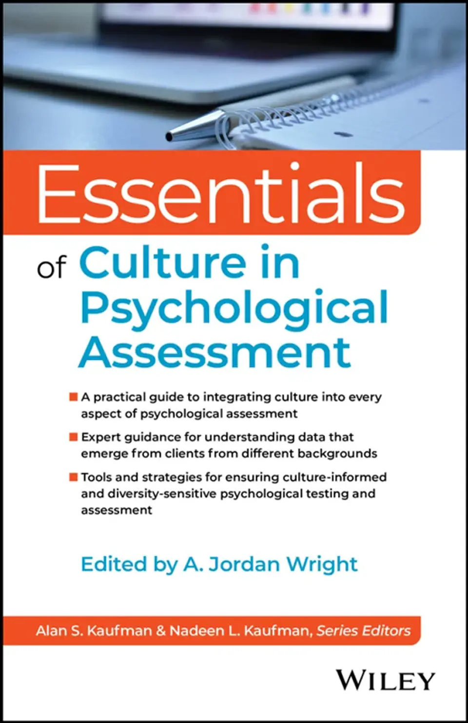 Essentials of Culture in Psychological Assessment 1