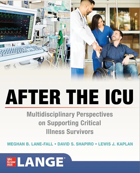 After the ICU: Multidisciplinary Perspectives on Supporting Critical Illness Survivors 