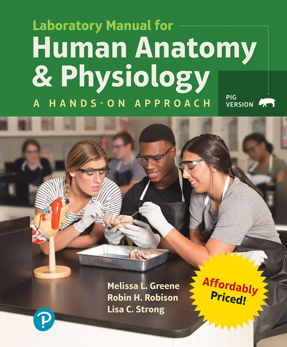 Human Anatomy & Physiology Laboratory Manual: A Hands-on Approach, Pig Version  1