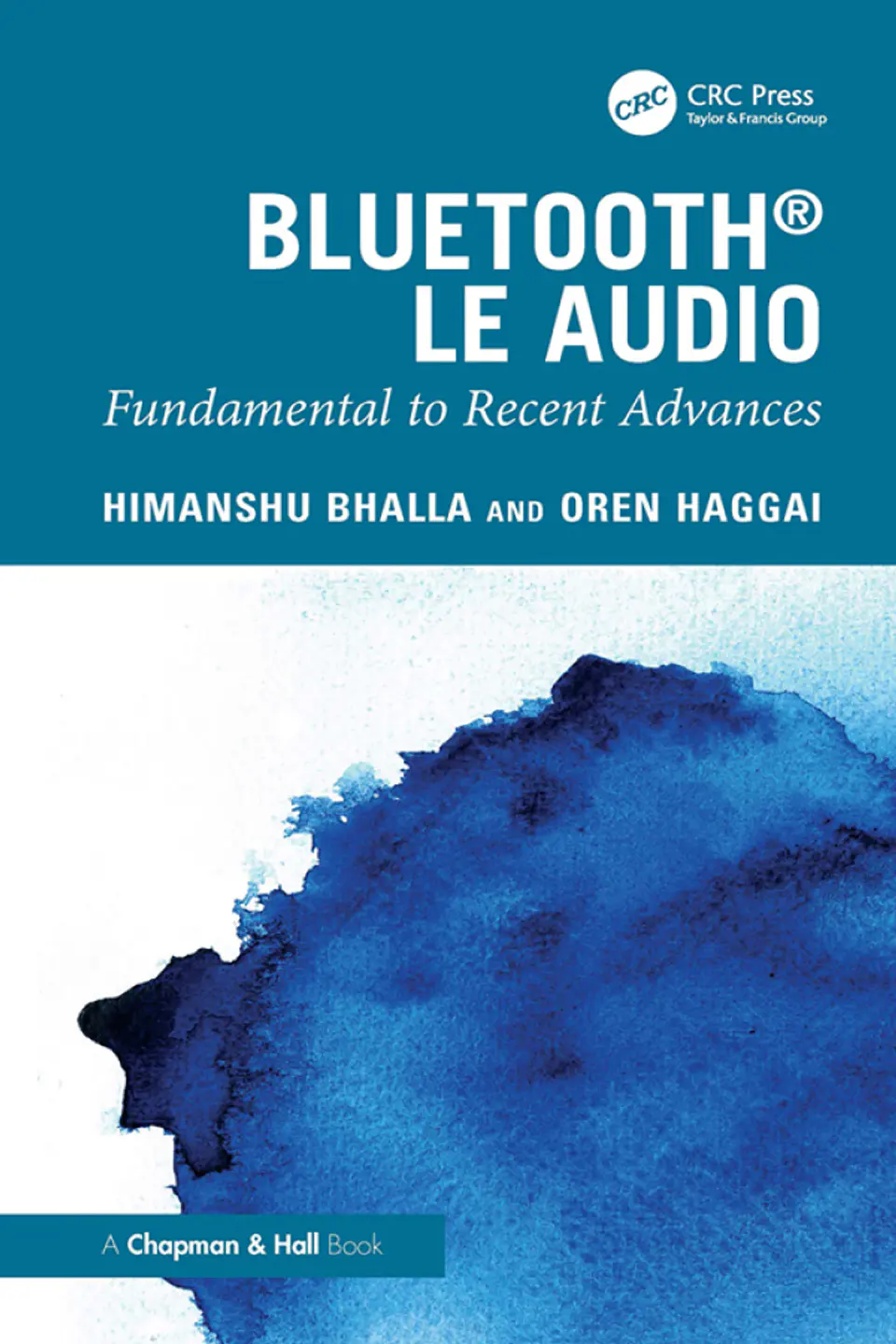 Bluetooth LE Audio: Fundamental to Recent Advances 1