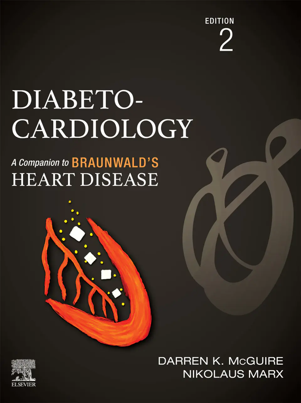 Diabeto-Cardiology A Companion to Braunwald’s Heart Disease 2nd Edition 1