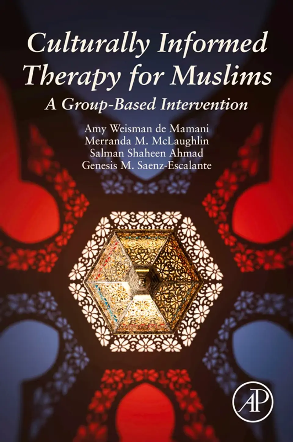Culturally Informed Therapy for Muslims: A Group-Based Intervention 1