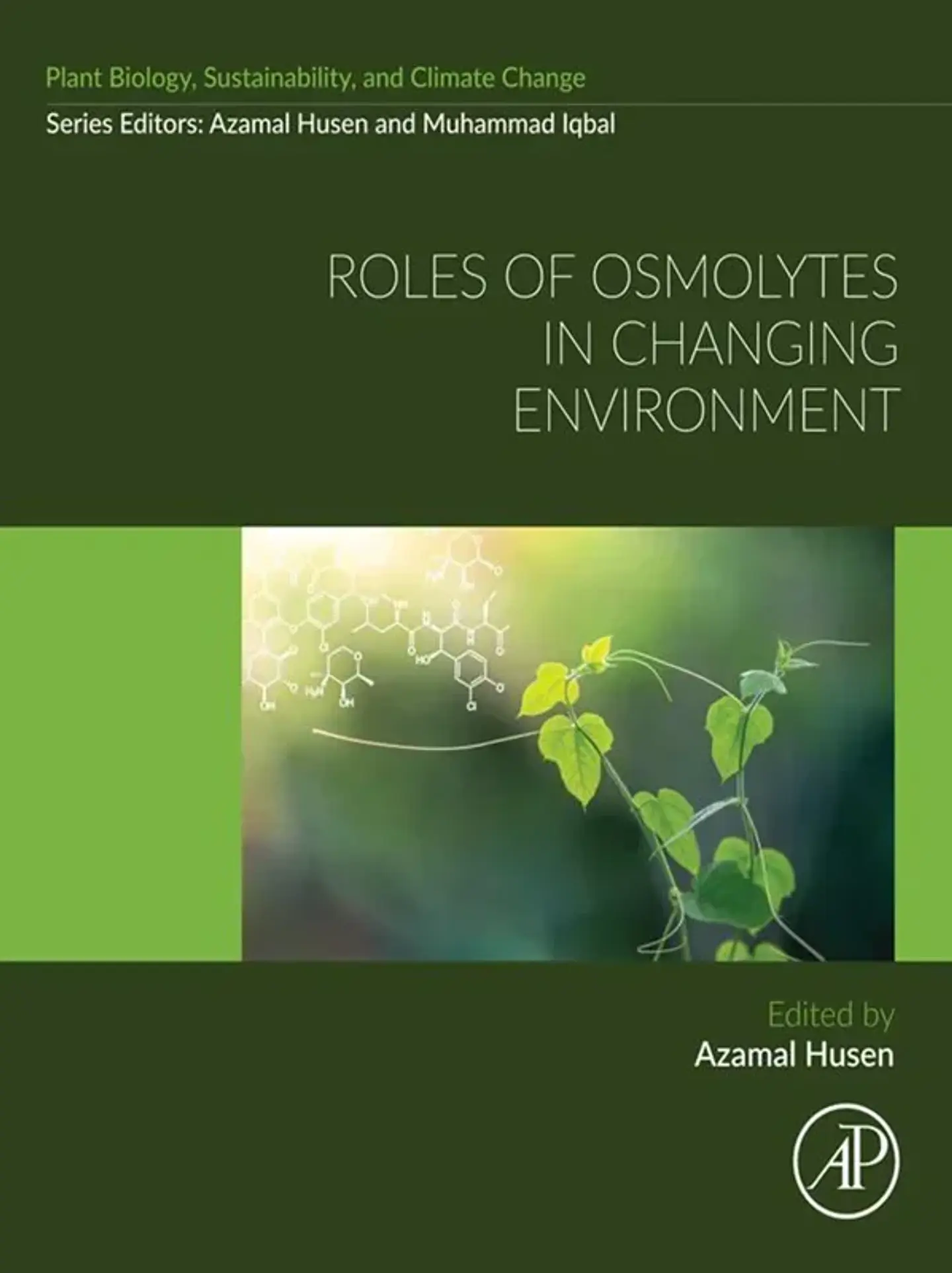 Roles of Osmolytes in Changing Environment 1