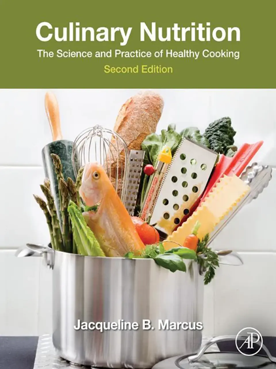 Culinary Nutrition: The Science and Practice of Healthy Cooking 2nd Edition 1