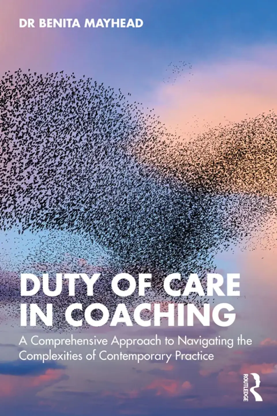 Duty of Care in Coaching: A Comprehensive Approach to Navigating the Complexities of Contemporary Practice 1