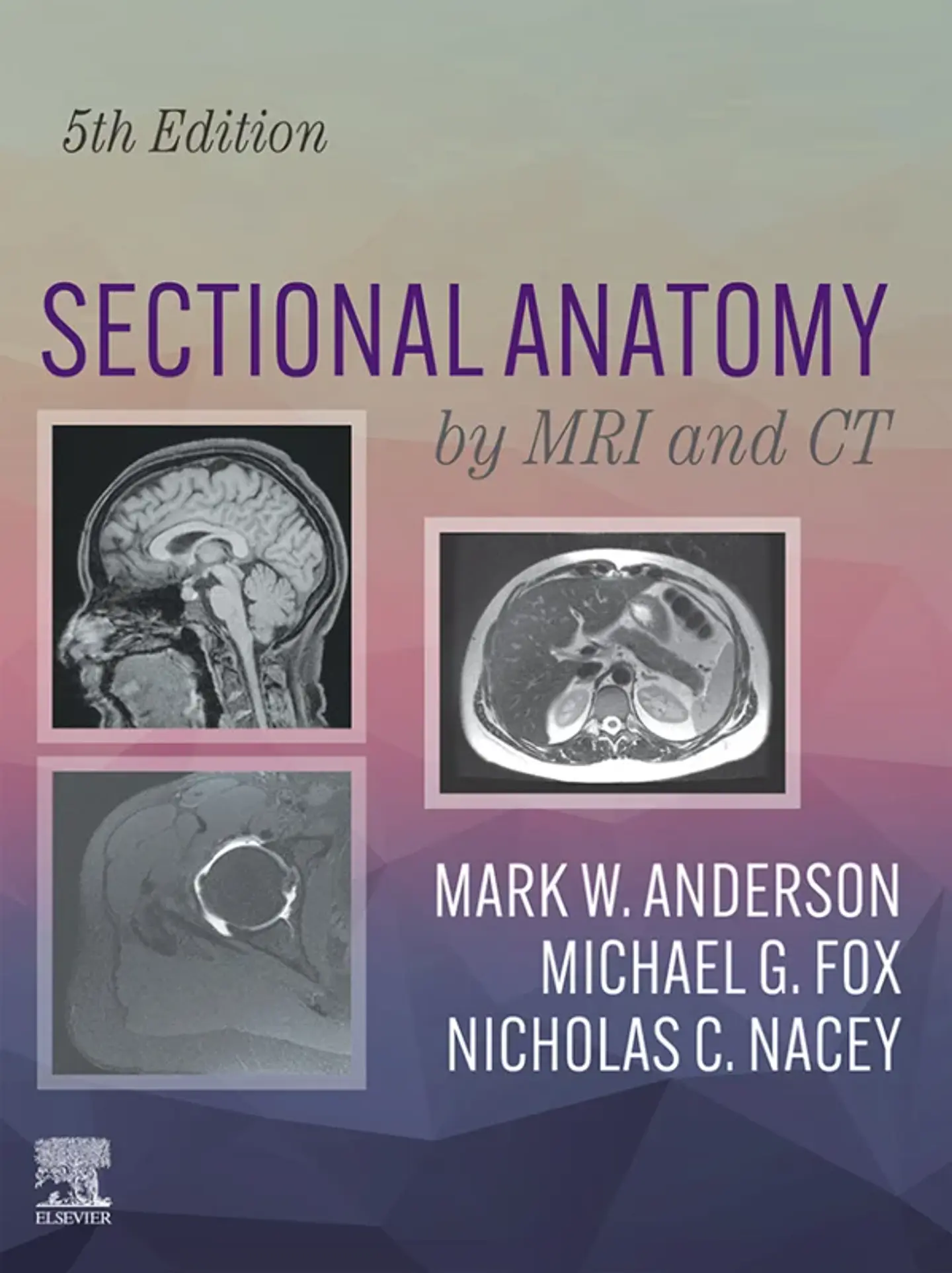 Sectional Anatomy by MRI and CT 5th Edition 1
