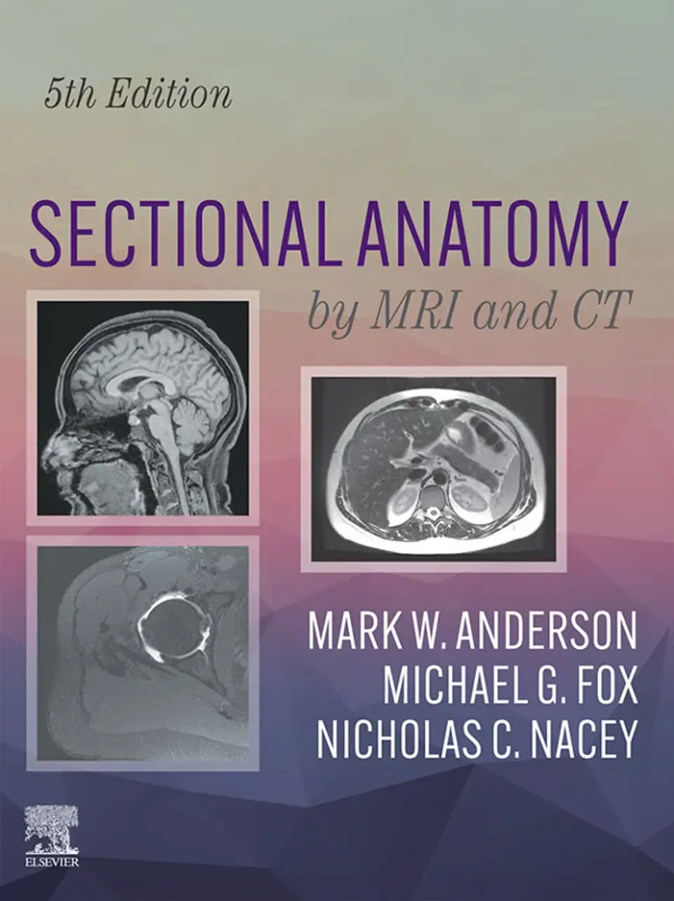 Sectional Anatomy by MRI and CT 5th Edition 1