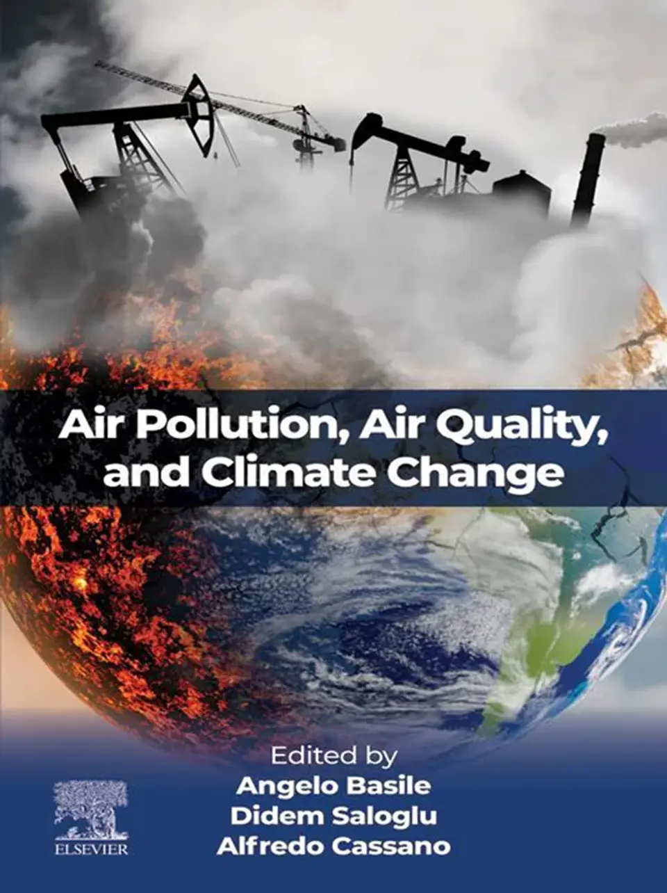 Air Pollution, Air Quality, and Climate Change 1