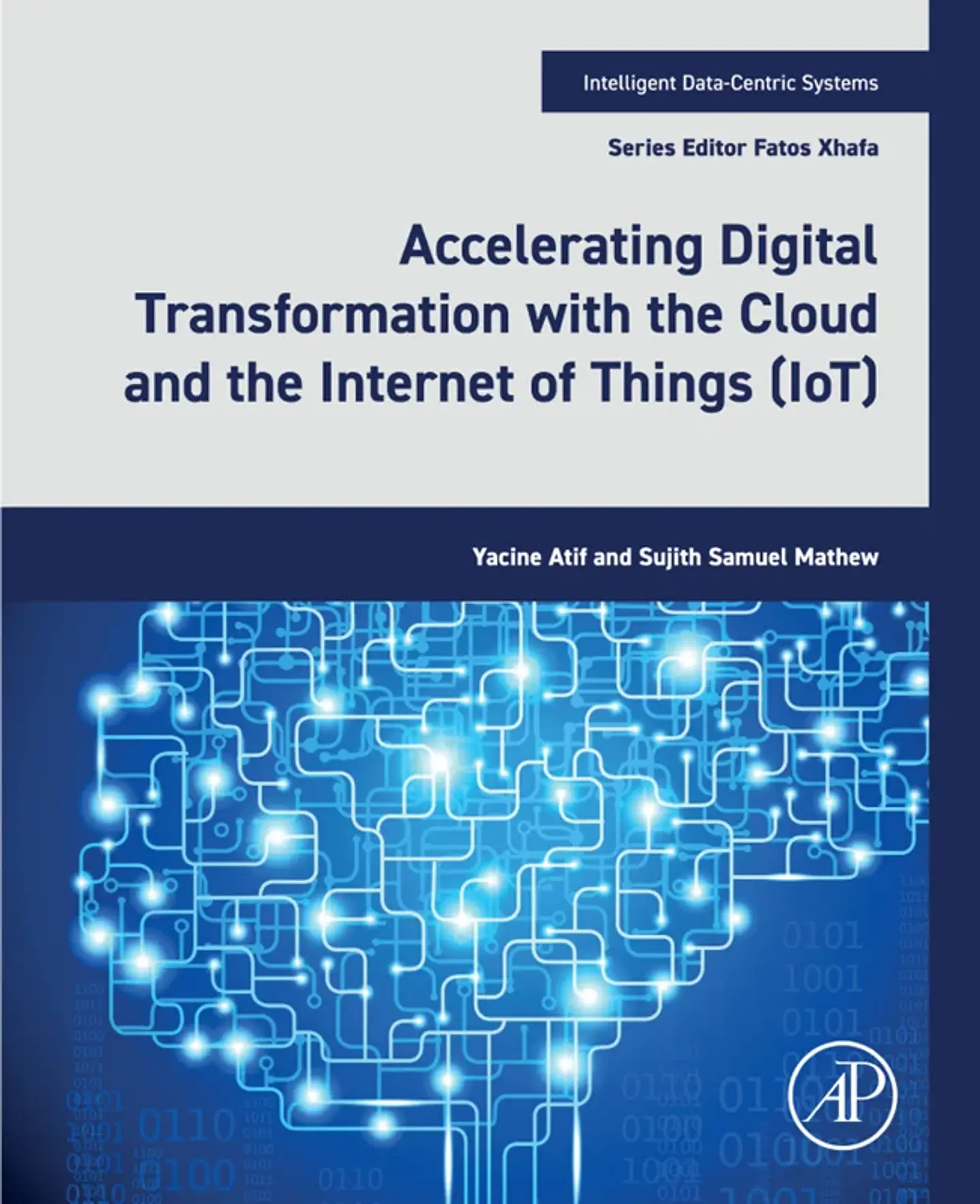 Accelerating Digital Transformation with the Cloud and the Internet of Things (IoT) 1