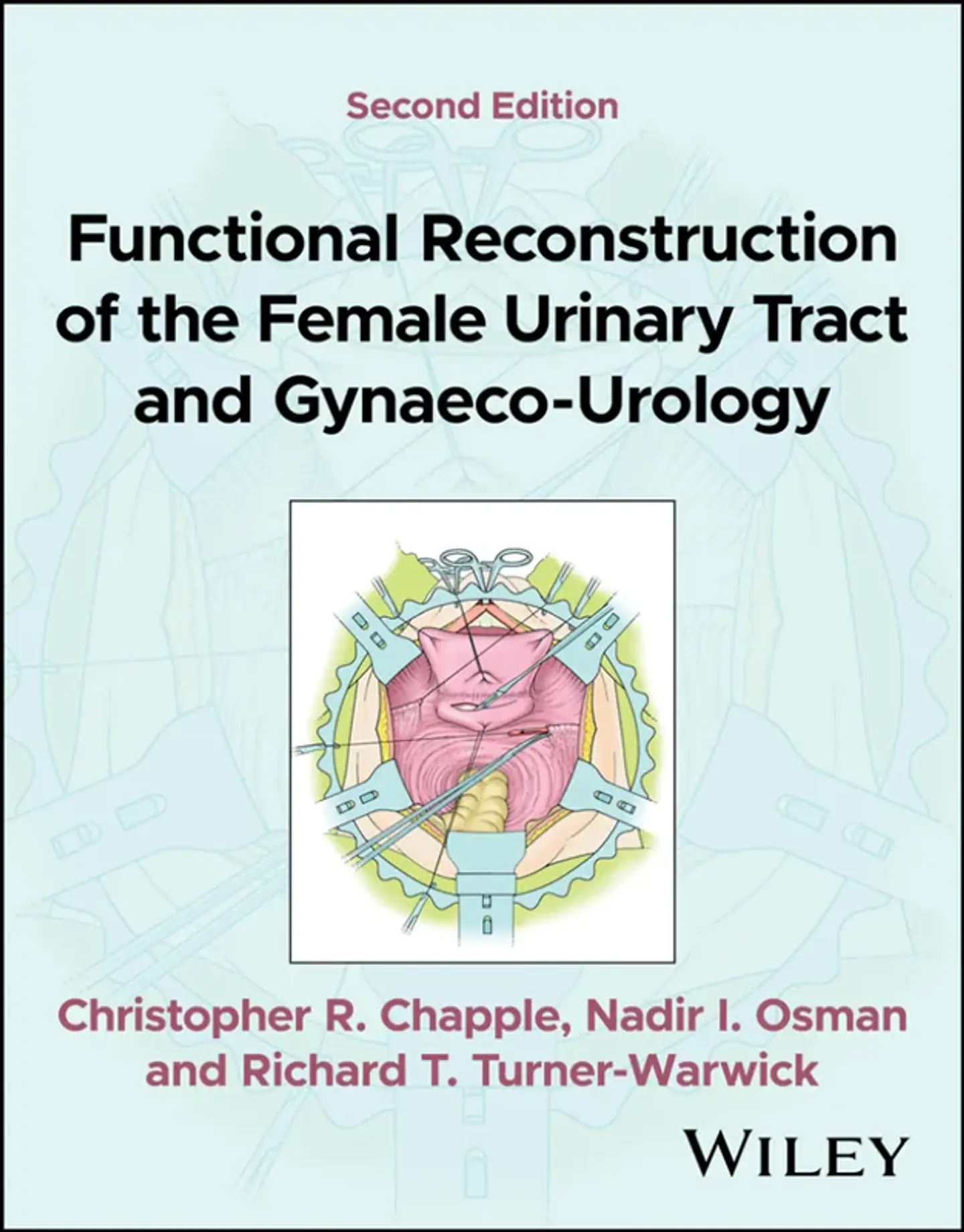 Functional Reconstruction of the Female Urinary Tract and Gynaeco-Urology 2nd Edition 1