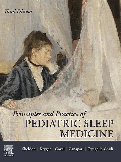 Principles and Practice of Pediatric Sleep Medicine 3rd Edition