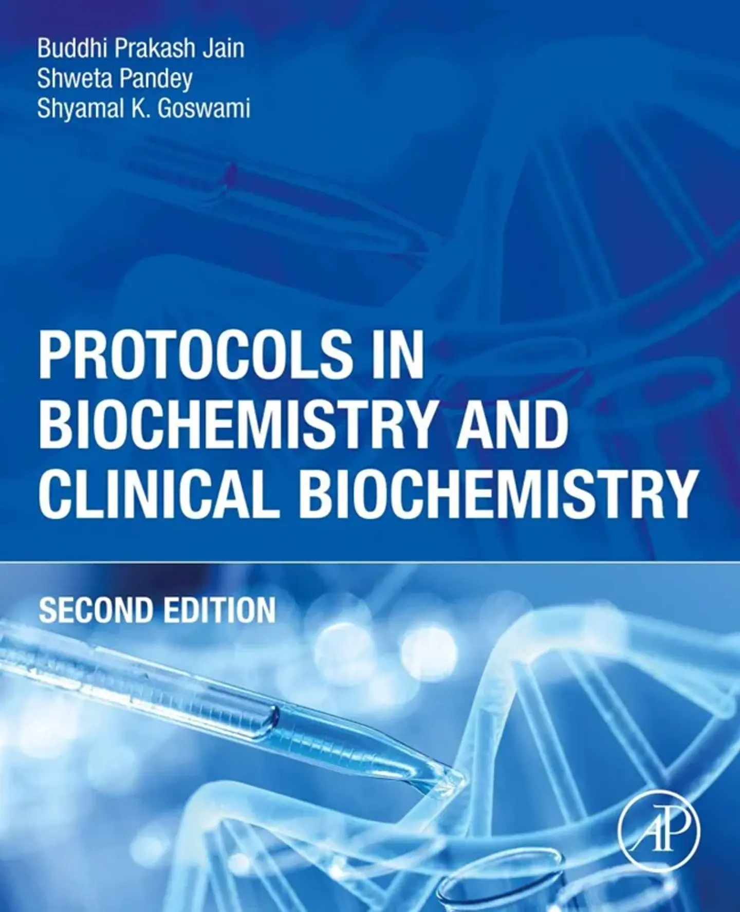 Protocols in Biochemistry and Clinical Biochemistry 2nd Edition 1