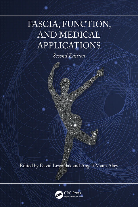 Fascia, Function, and Medical Applications 2nd Edition 
