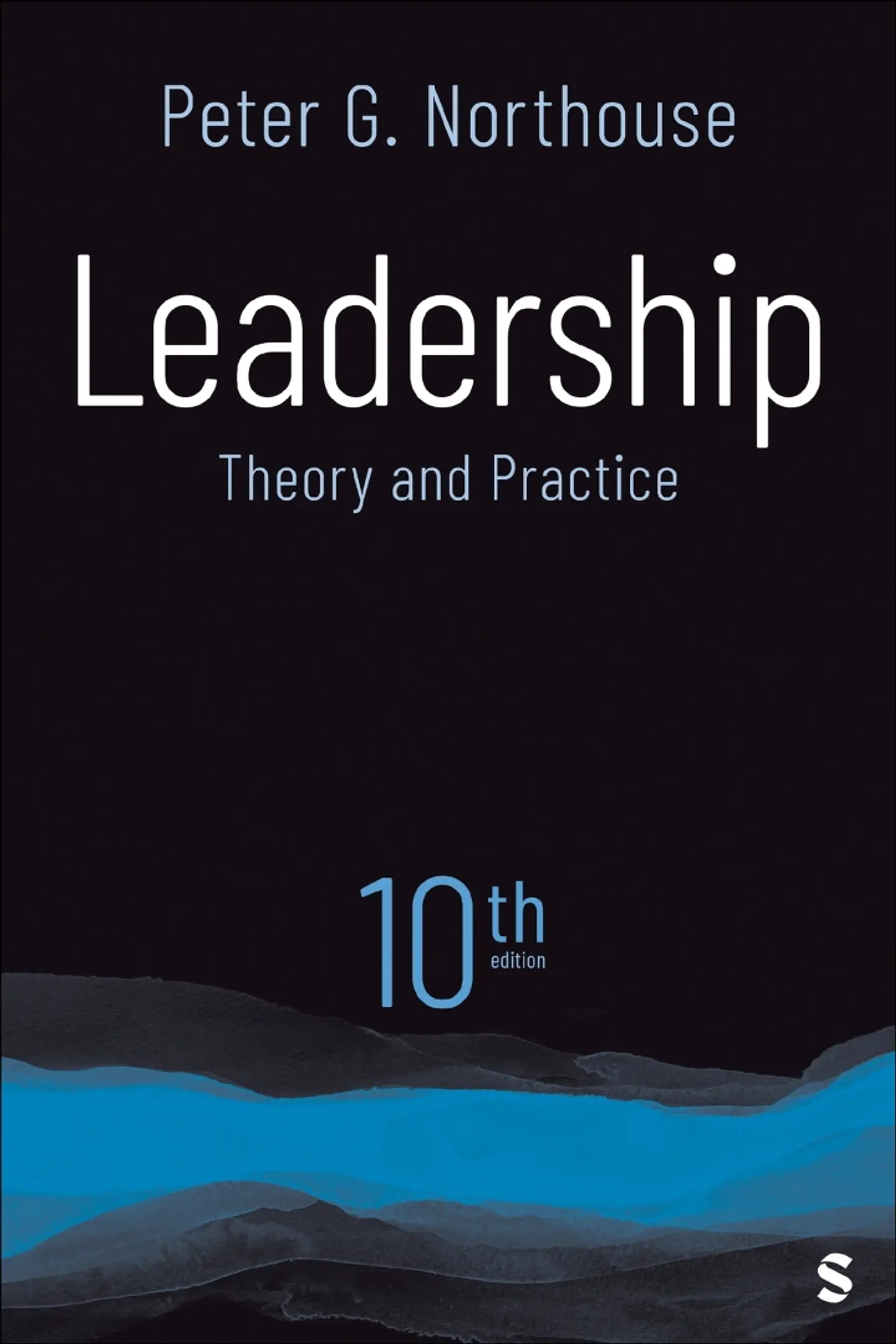 Leadership: Theory and Practice 10th Edition  1