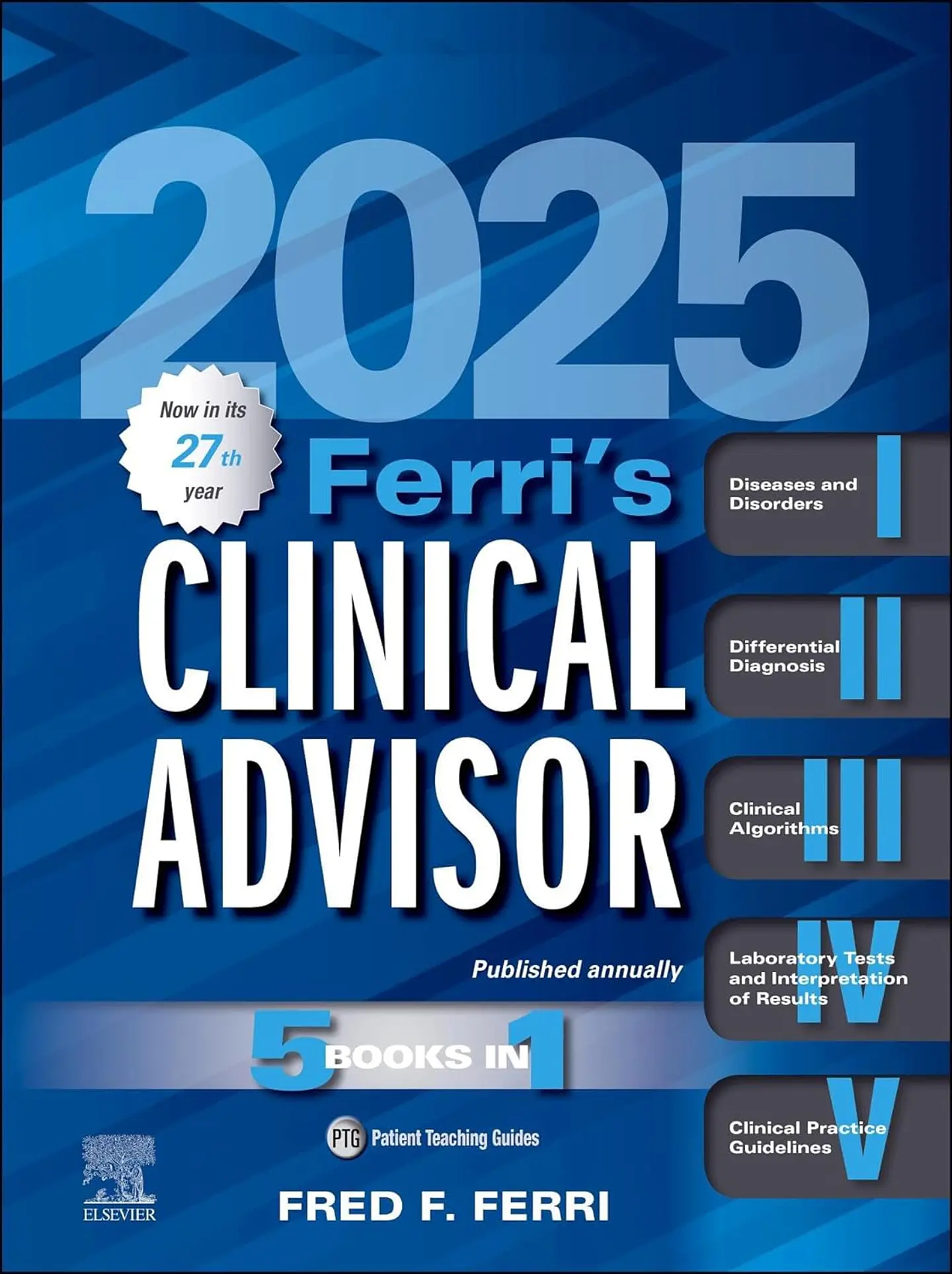  Ferri's Clinical Advisor 2025: 5 Books in 1  1
