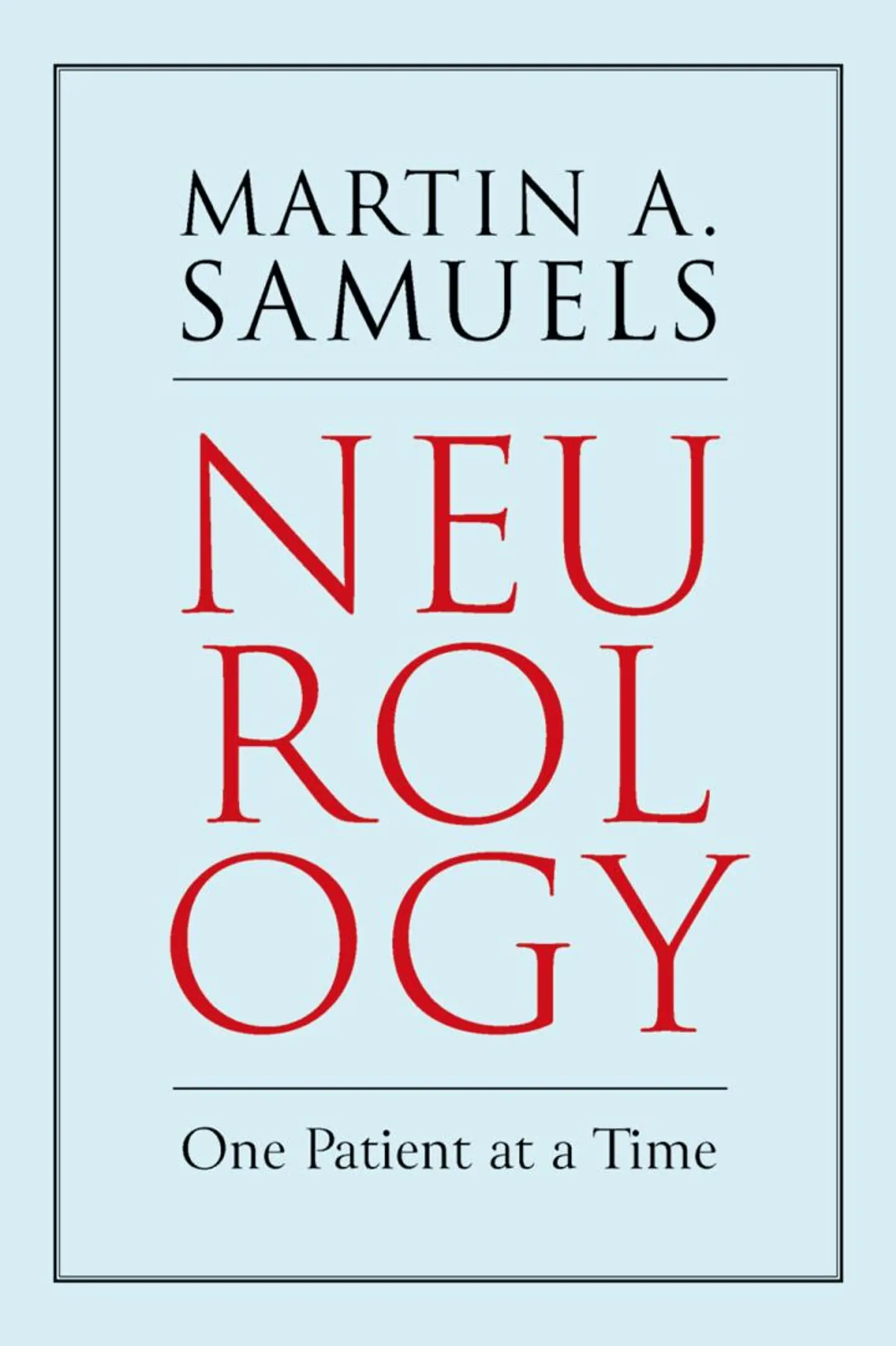 Neurology: One Patient at a Time 1