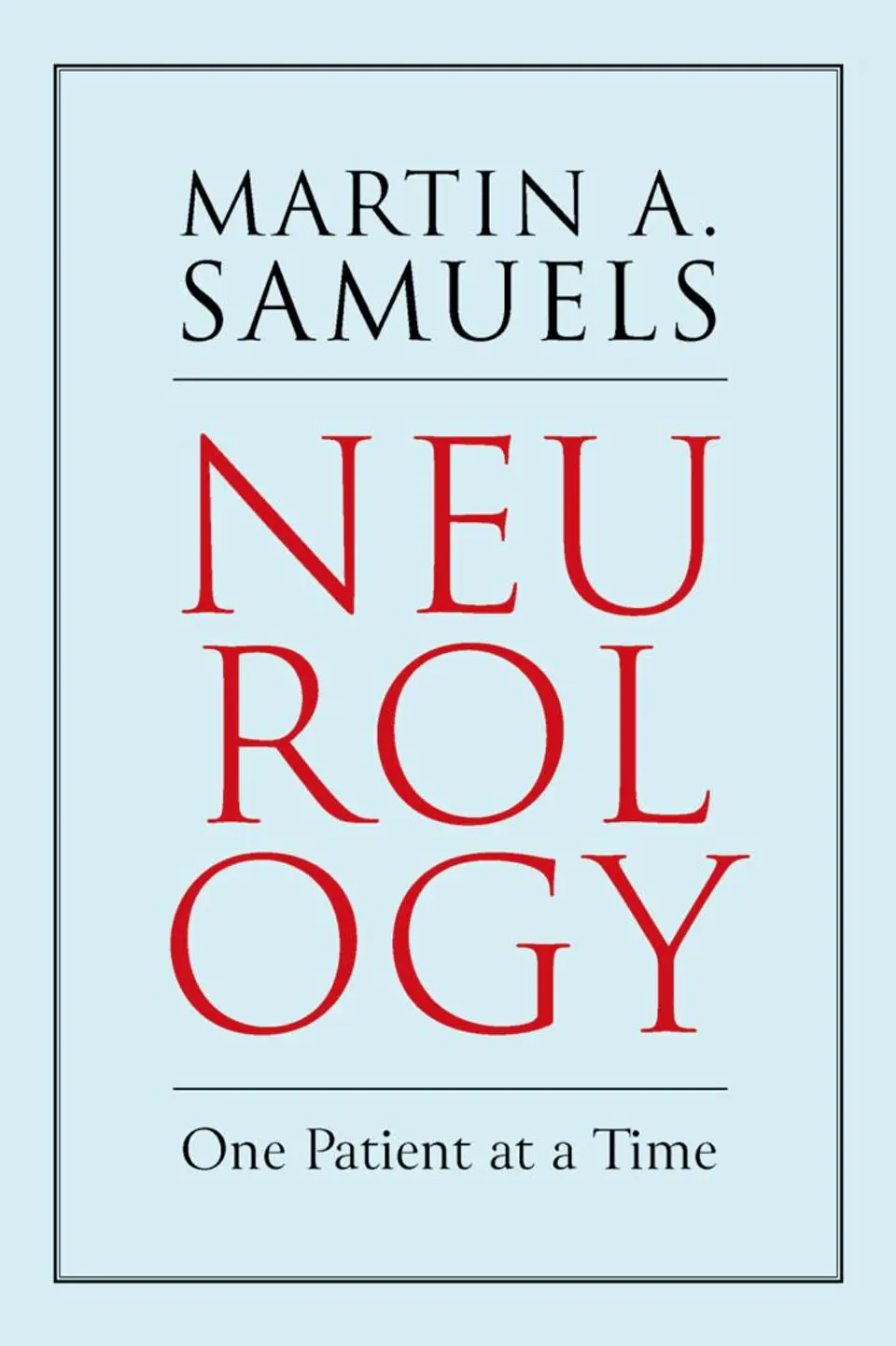 Neurology: One Patient at a Time 1