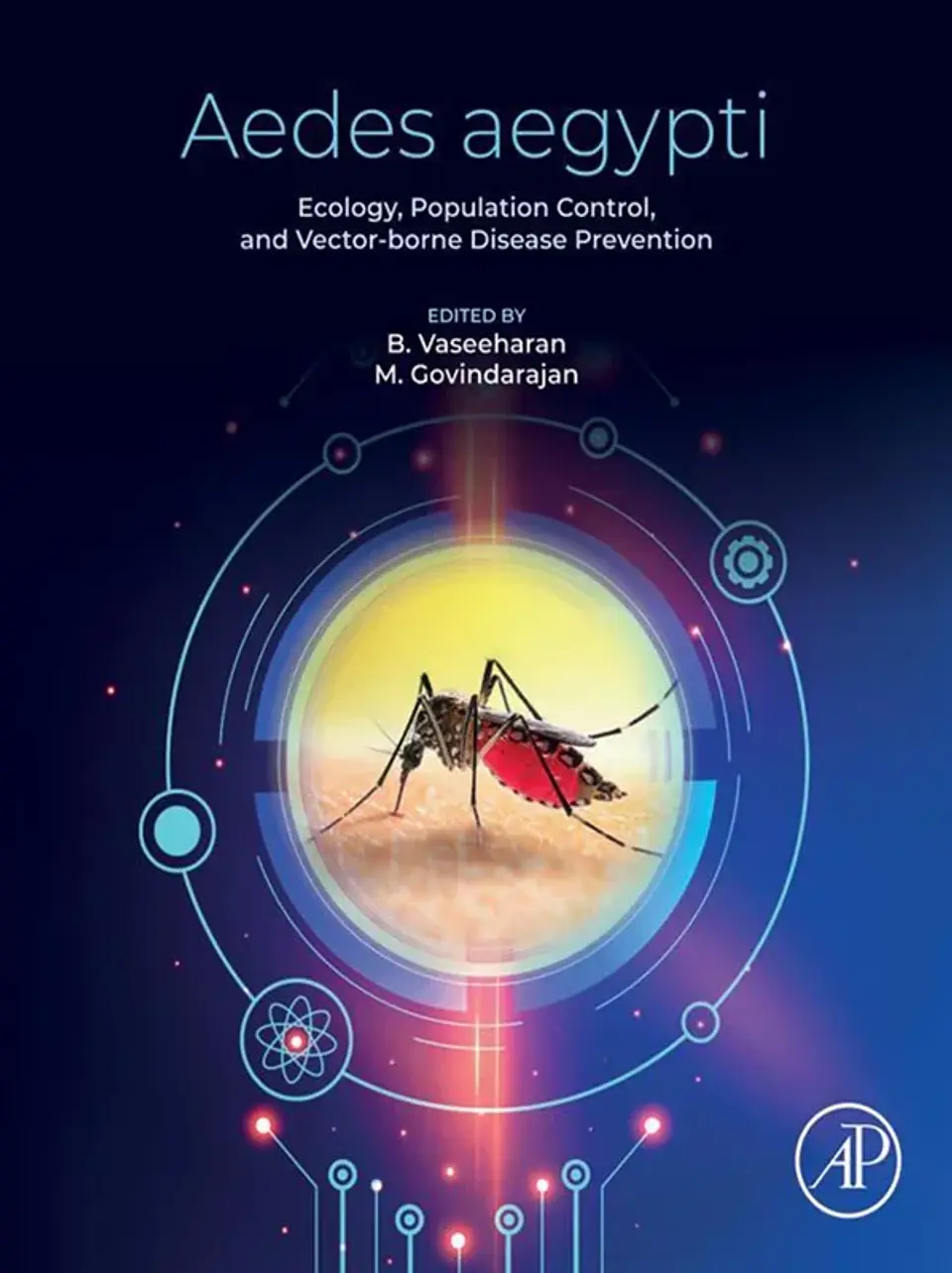 Aedes Aegypti: Ecology, Population Control, and Vector-borne Disease Prevention 1