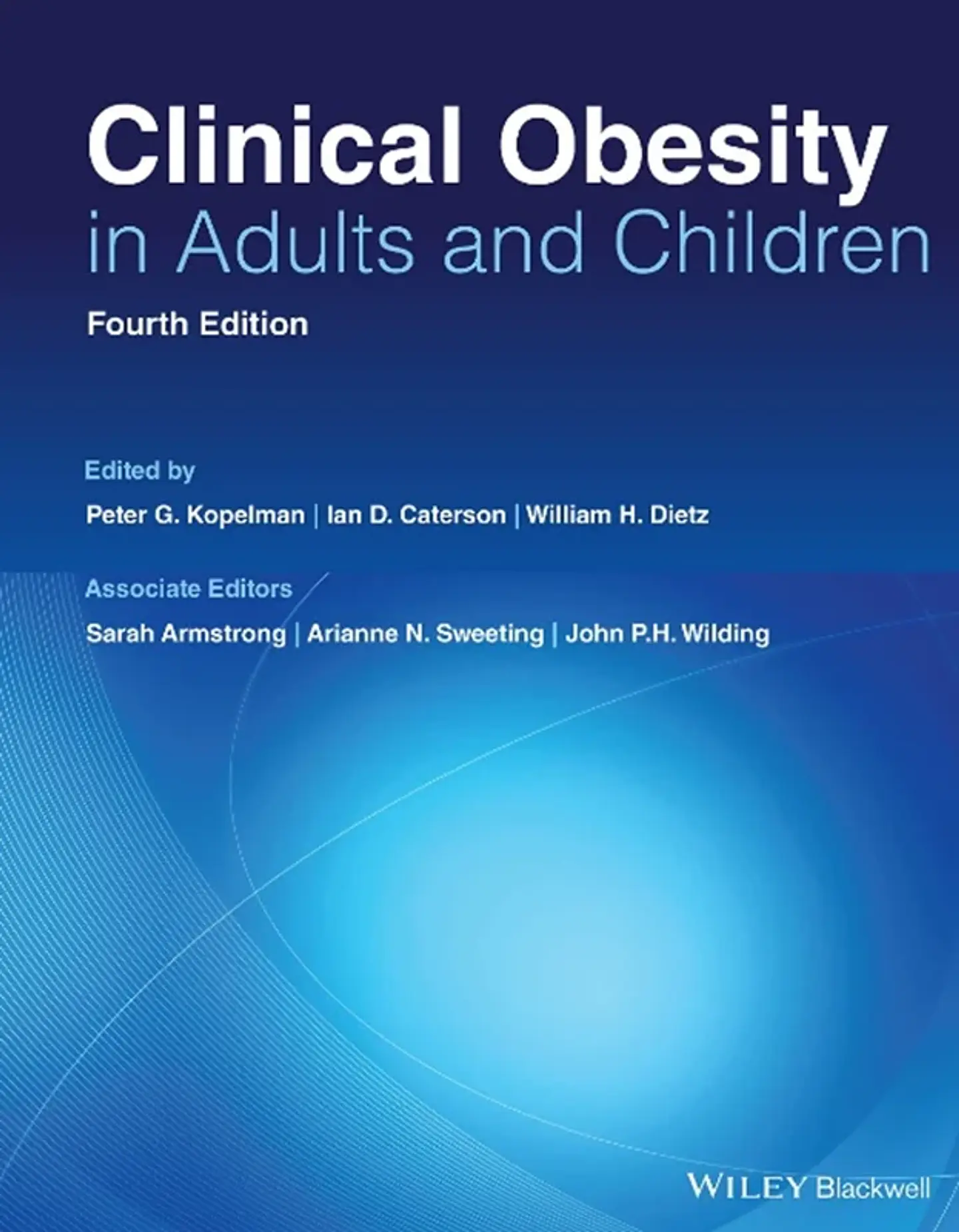 Clinical Obesity in Adults and Children 1