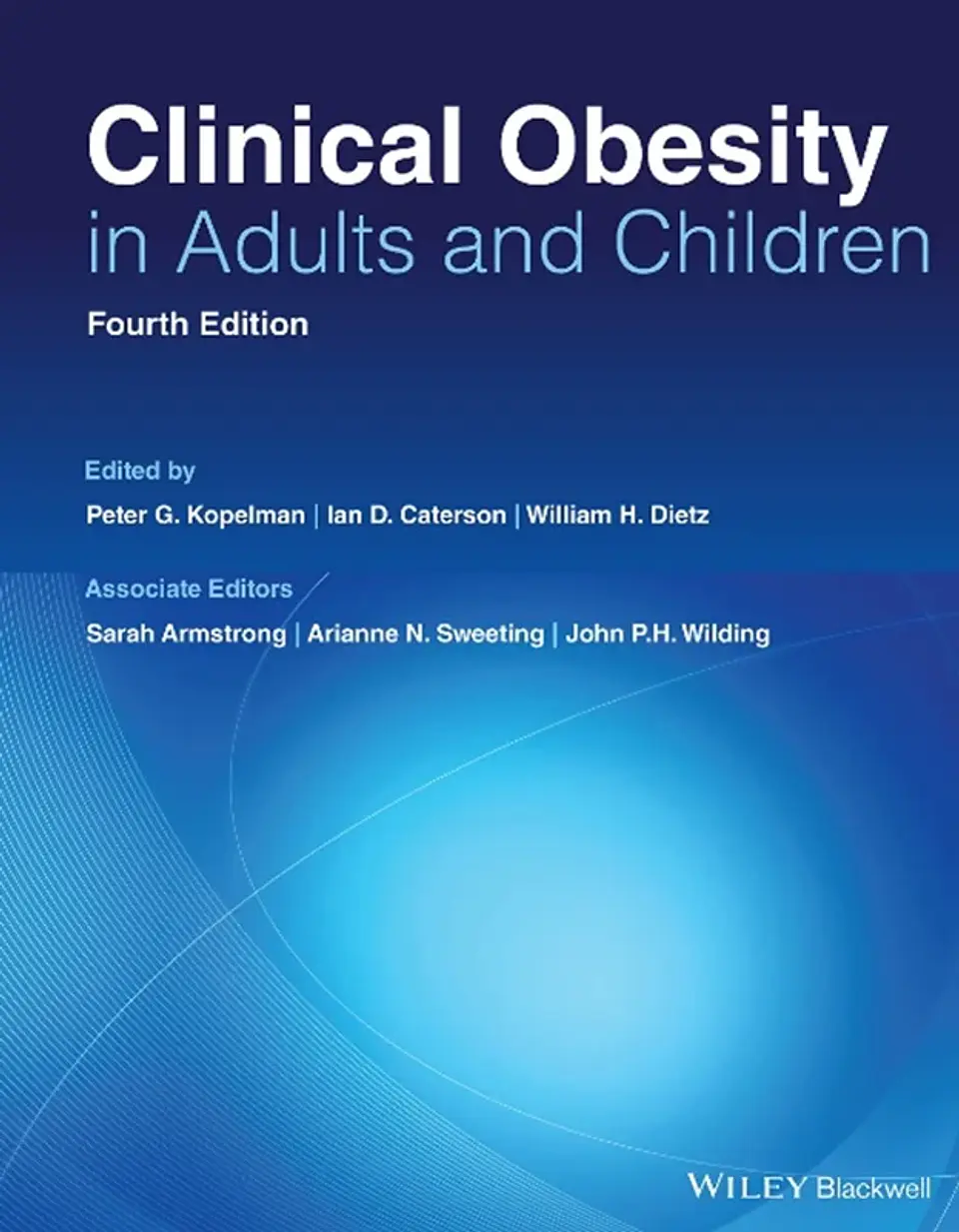 Clinical Obesity in Adults and Children 1
