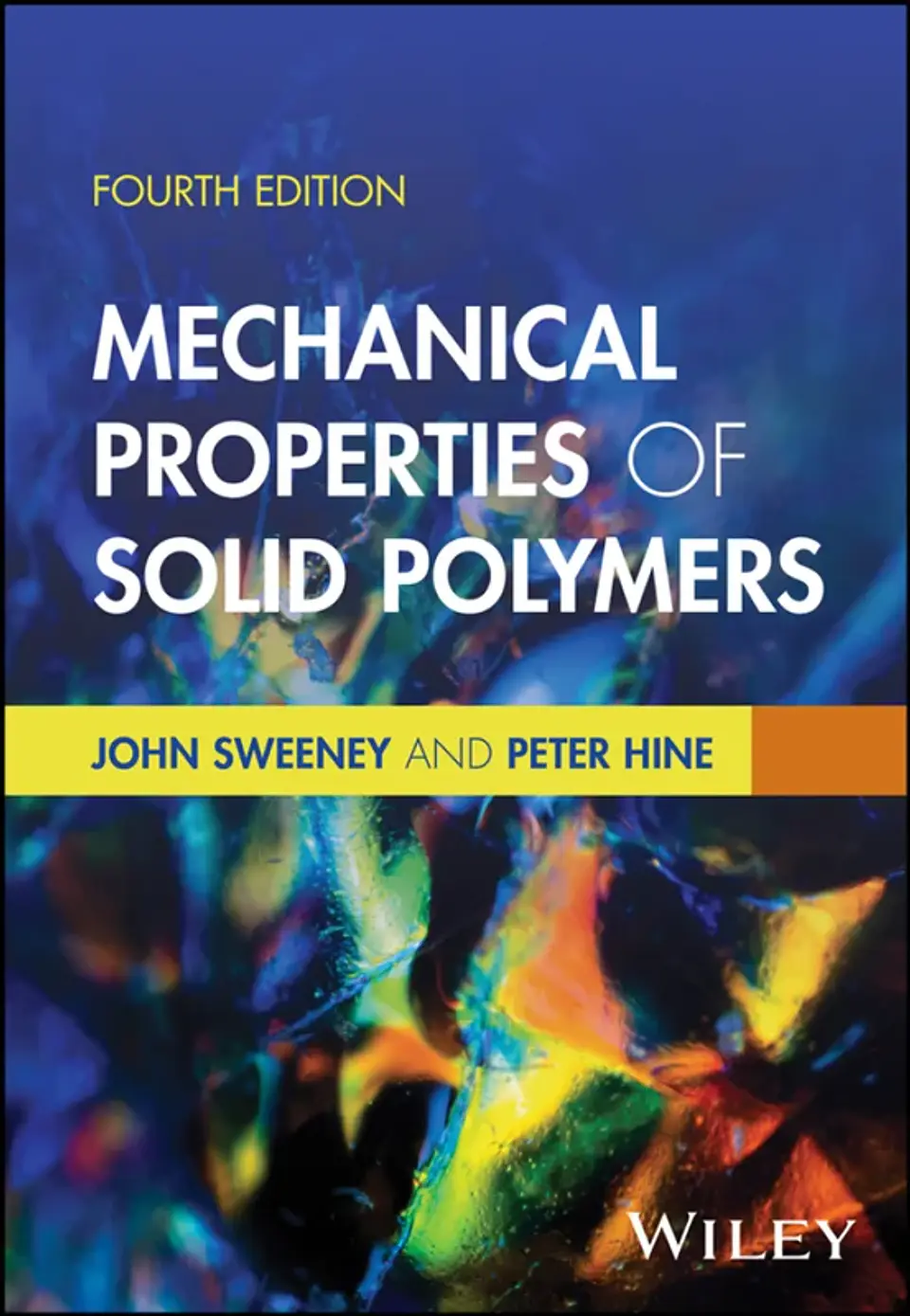 Mechanical Properties of Solid Polymers 4th Edition 1
