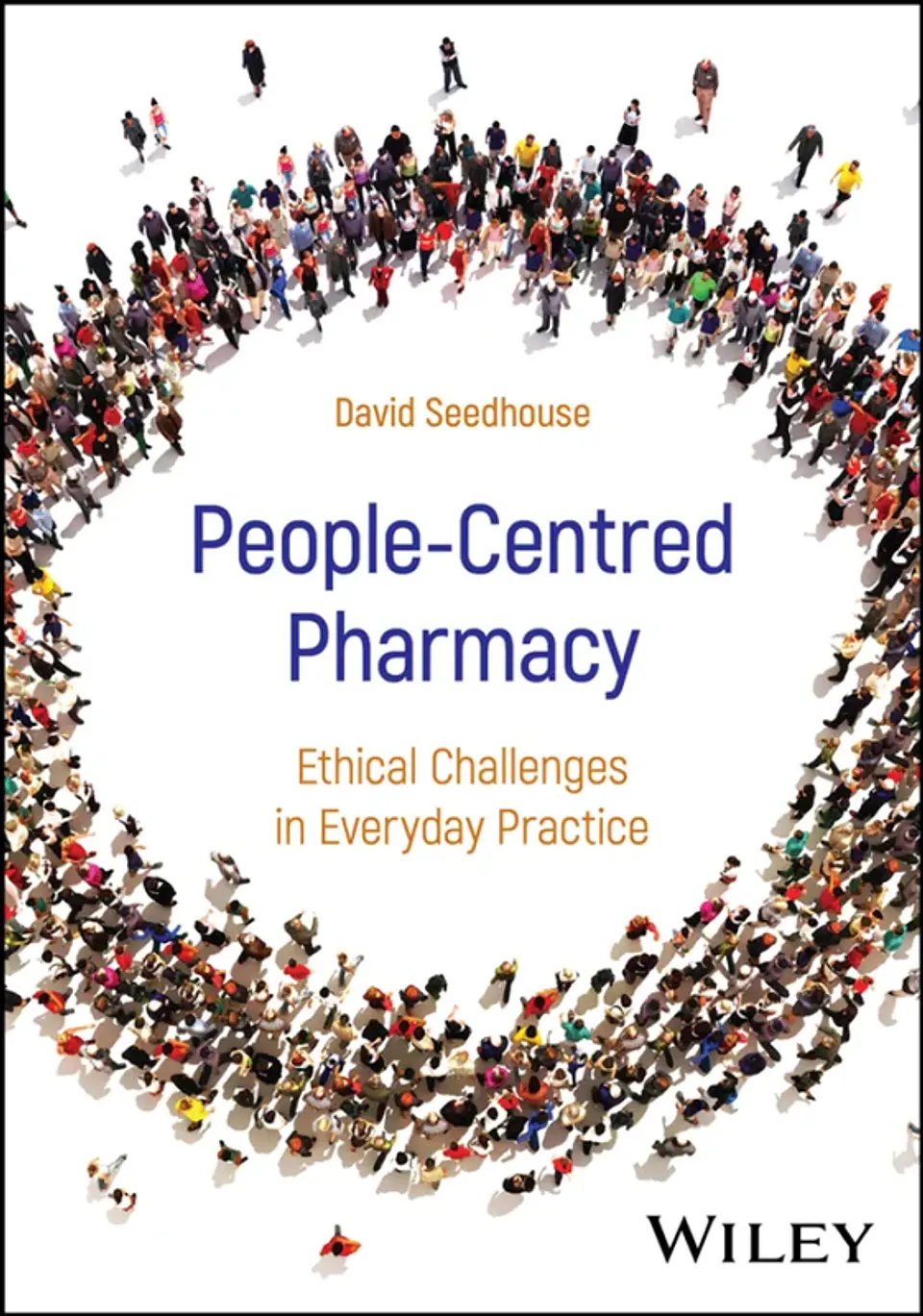 People-Centred Pharmacy: Ethical Challenges in Everyday Practice 1