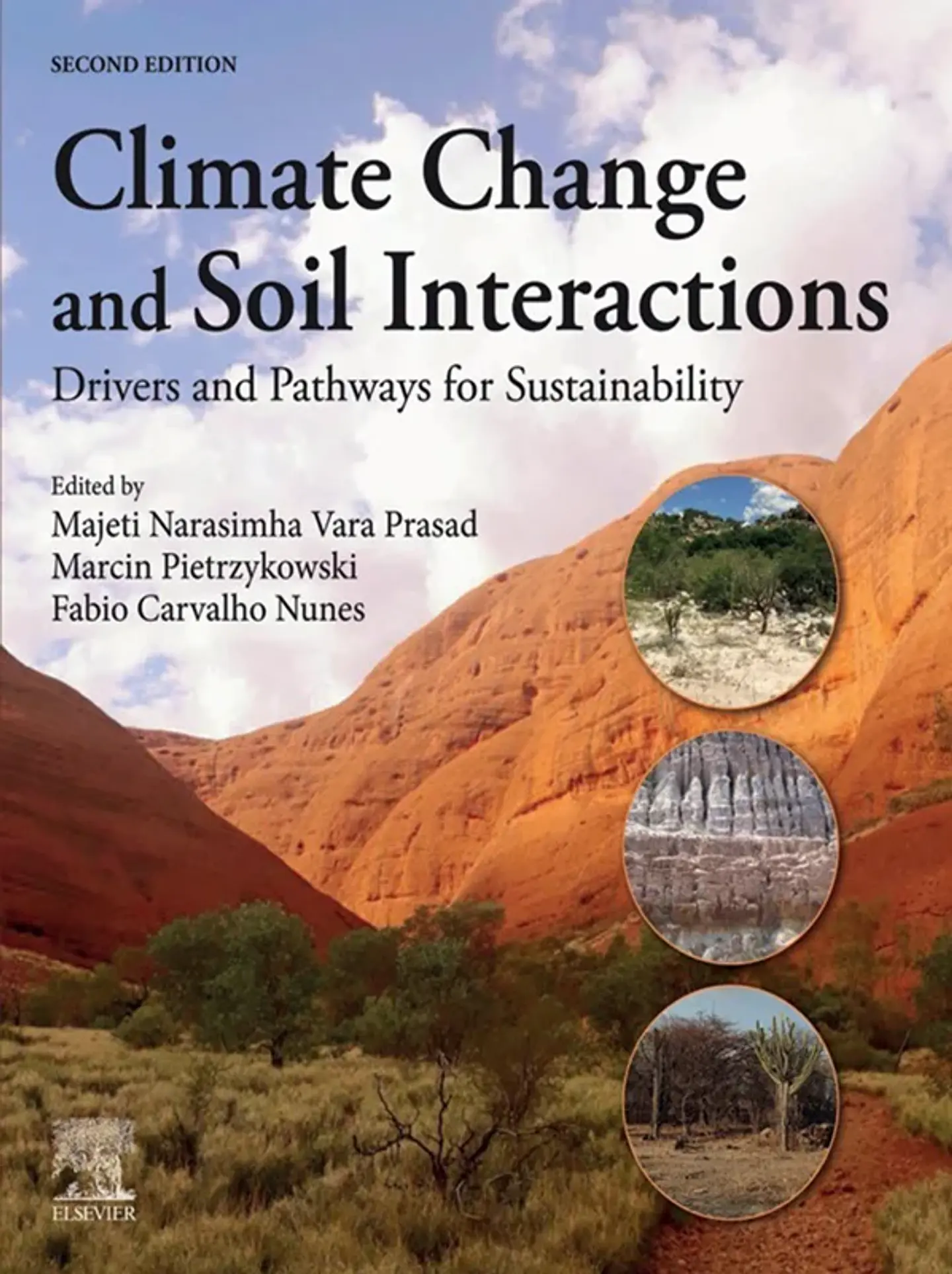 Climate Change and Soil Interactions: Drivers and Pathways for Sustainability 2nd Edition 1
