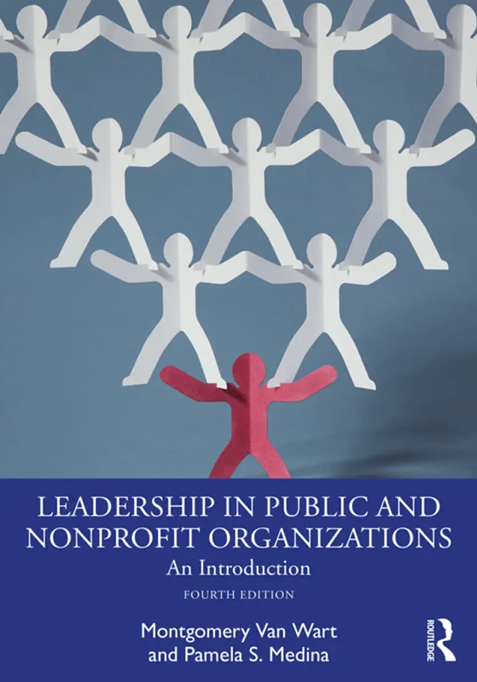 Leadership in Public and Nonprofit Organizations: An Introduction 4th Edition 1