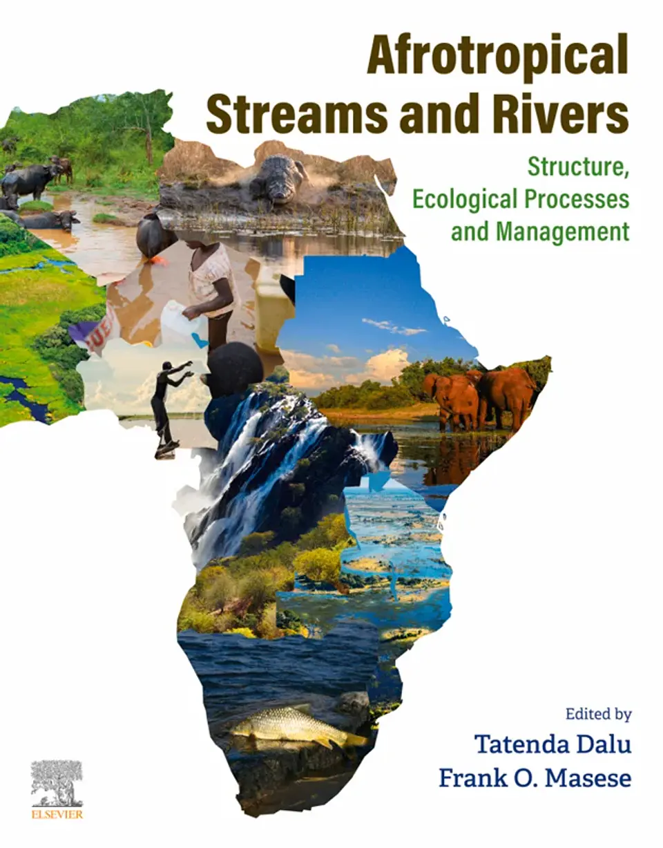 Afrotropical Streams and Rivers: Structure, Ecological Processes and Management 1