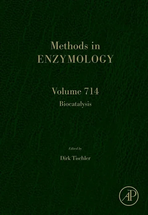 Biocatalysis (Methods in Enzymology, Volume 714)