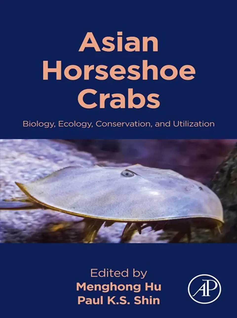 Asian Horseshoe Crabs: Biology, Ecology, Conservation, and Utilization 1