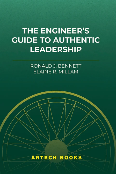 The Engineer’s Guide to Authentic Leadership 