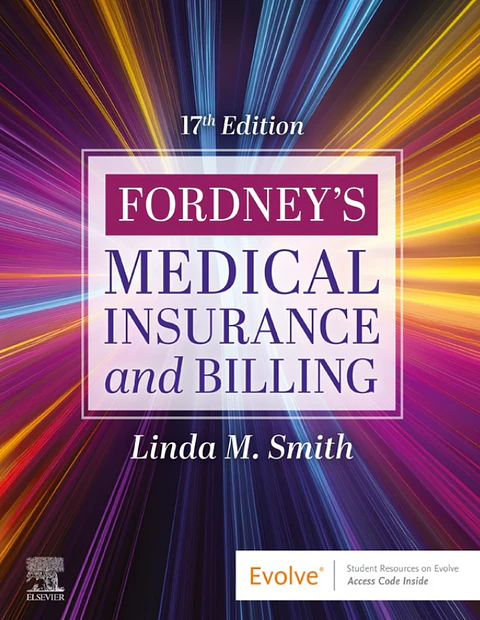 Fordney’s Medical Insurance and Billing 17th Edition