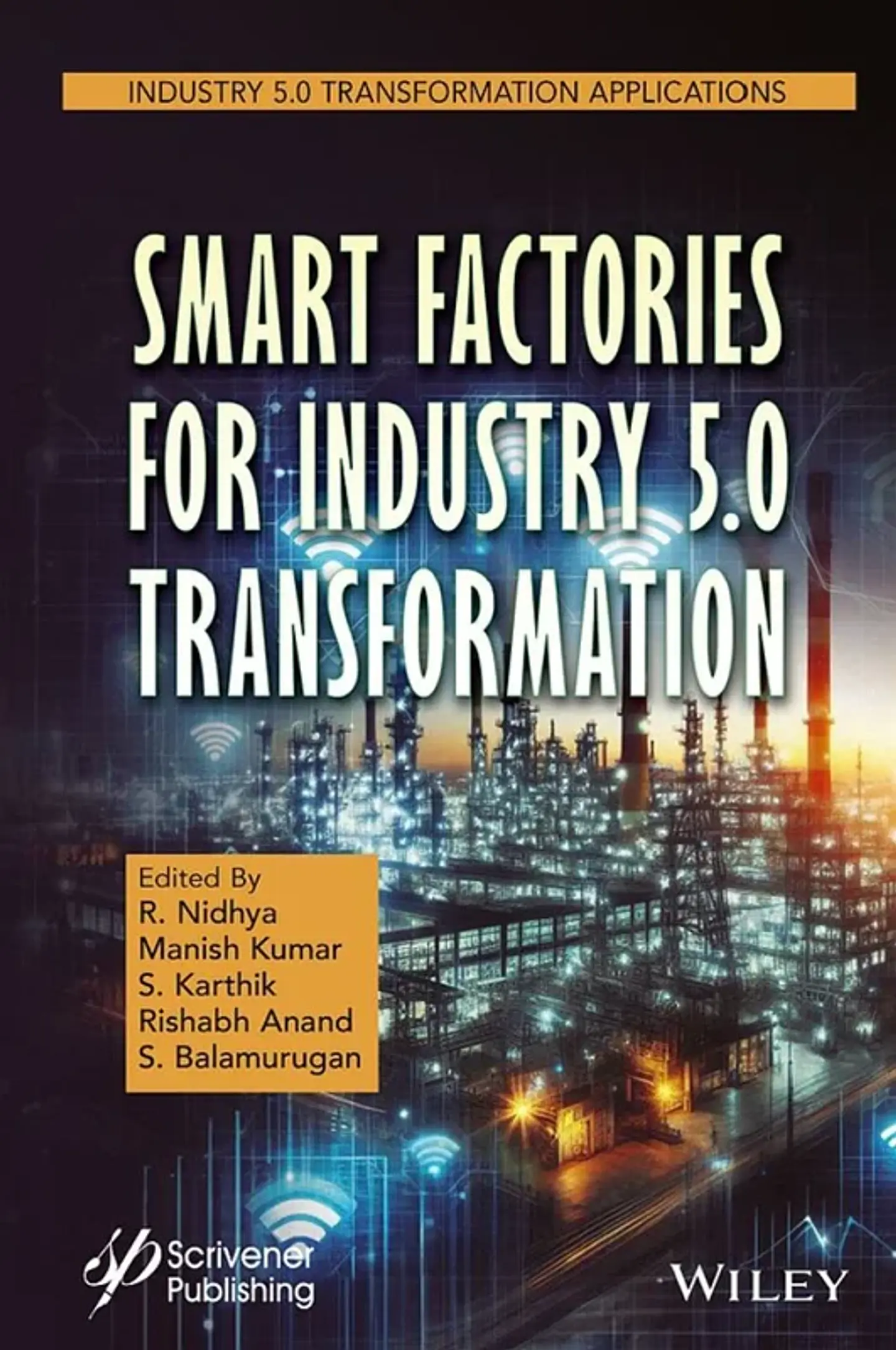 Smart Factories for Industry 5.0 Transformation 1