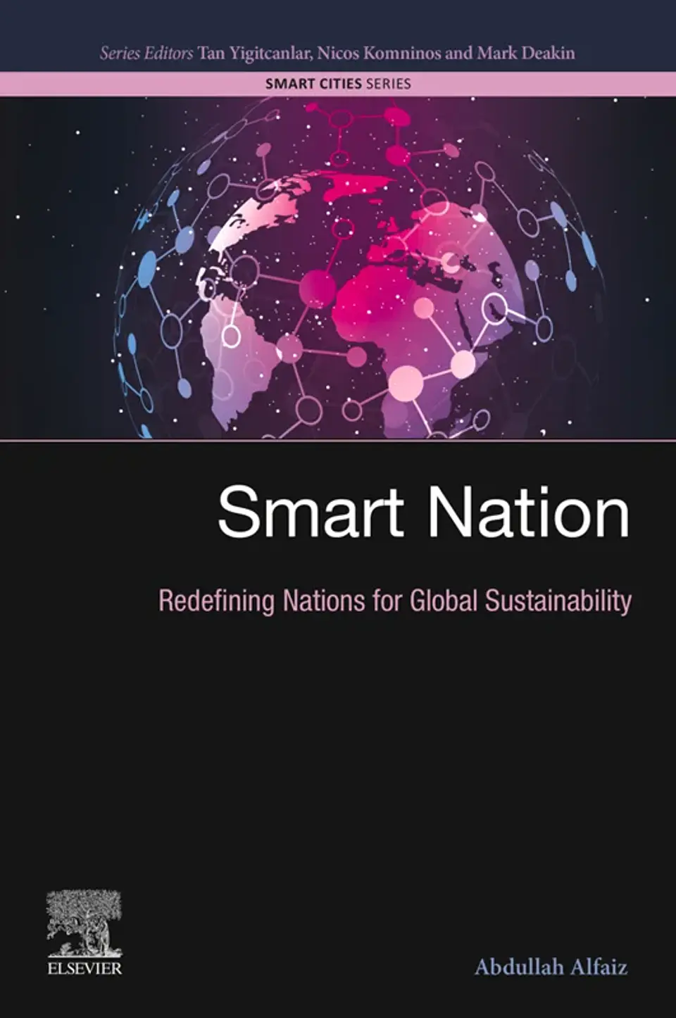 Smart Nation: Redefining Nations for Global Sustainability (Smart Cities) 1