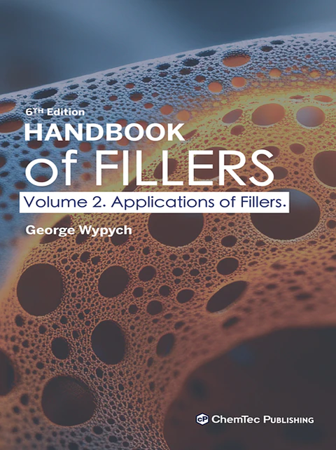 Handbook of Fillers, Volume 2. Applications of Fillers 6th Edition