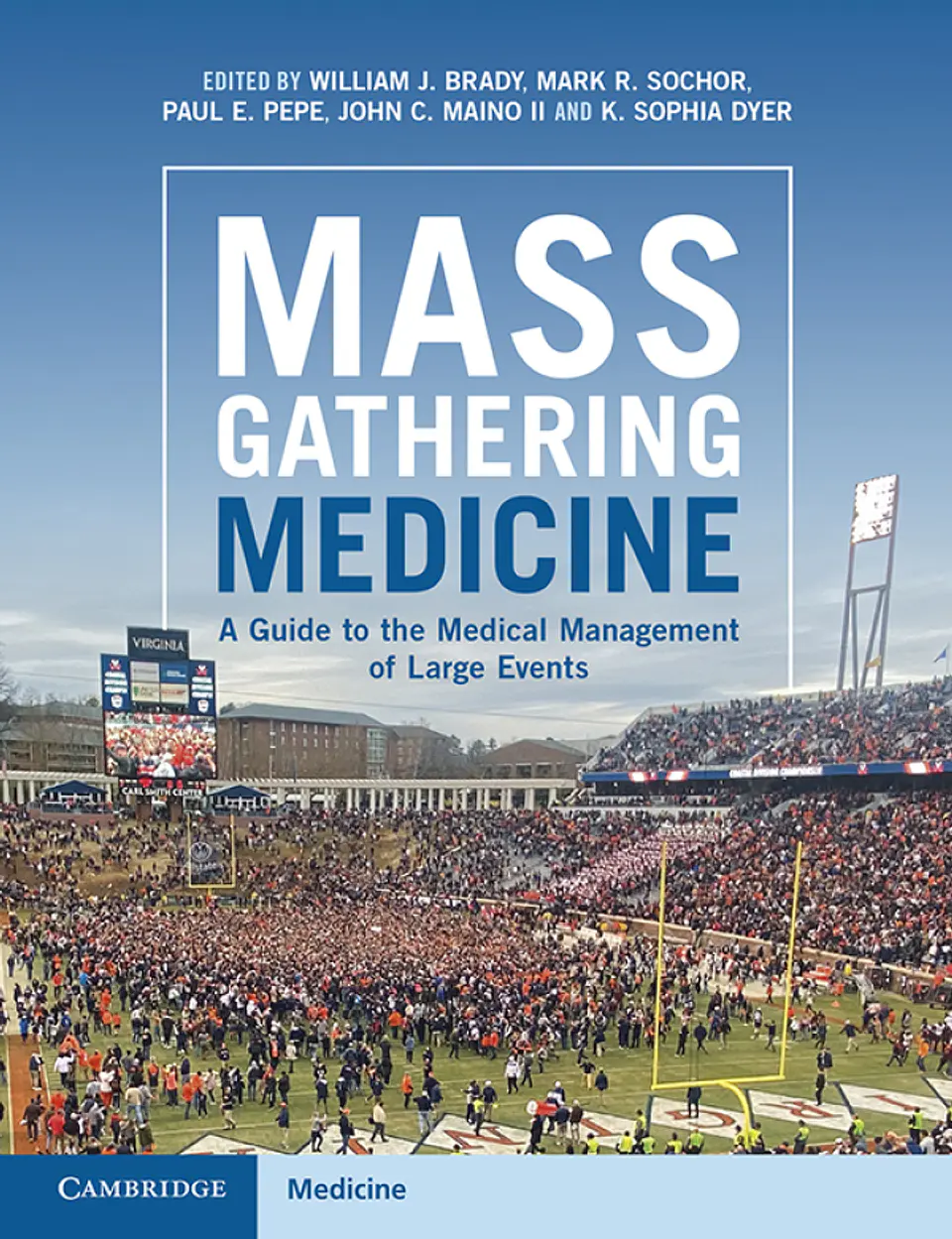Mass Gathering Medicine: A Guide to the Medical Management of Large Events 1