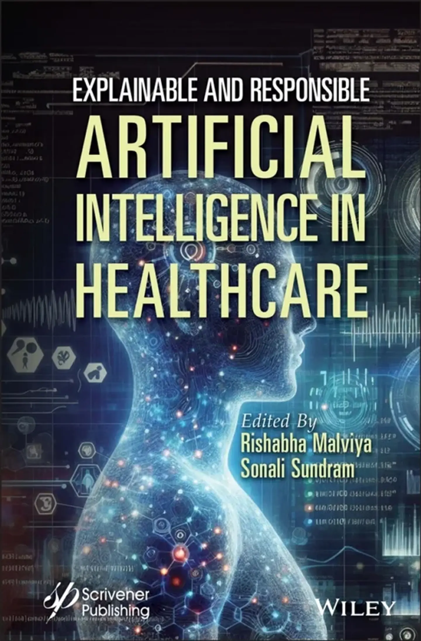 Explainable and Responsible Artificial Intelligence in Healthcare 1