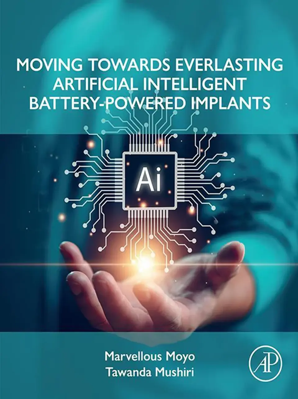 Moving Towards Everlasting Artificial Intelligent Battery-Powered Implants 1