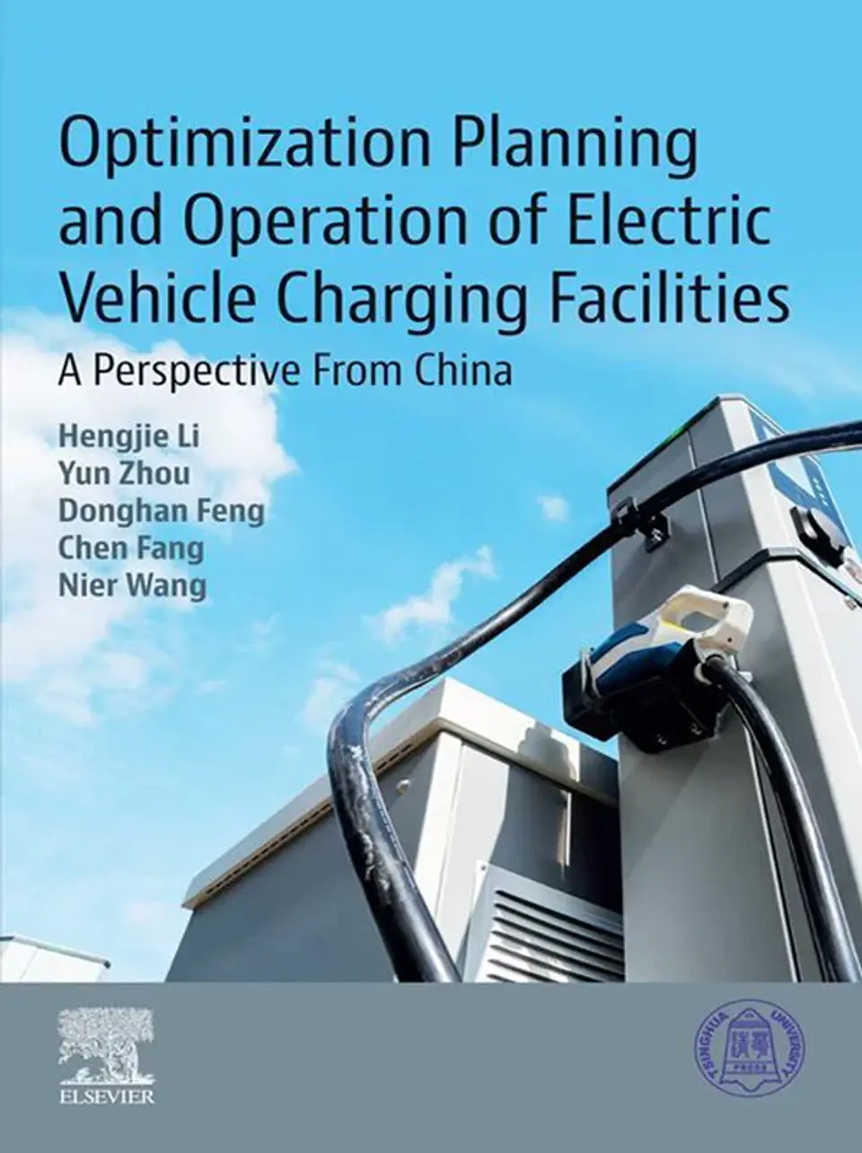 Optimization Planning and Operation of Electric Vehicle Charging Facilities: A Perspective From China 1
