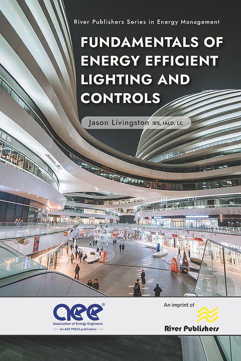 Fundamentals of Energy Efficient Lighting and Controls