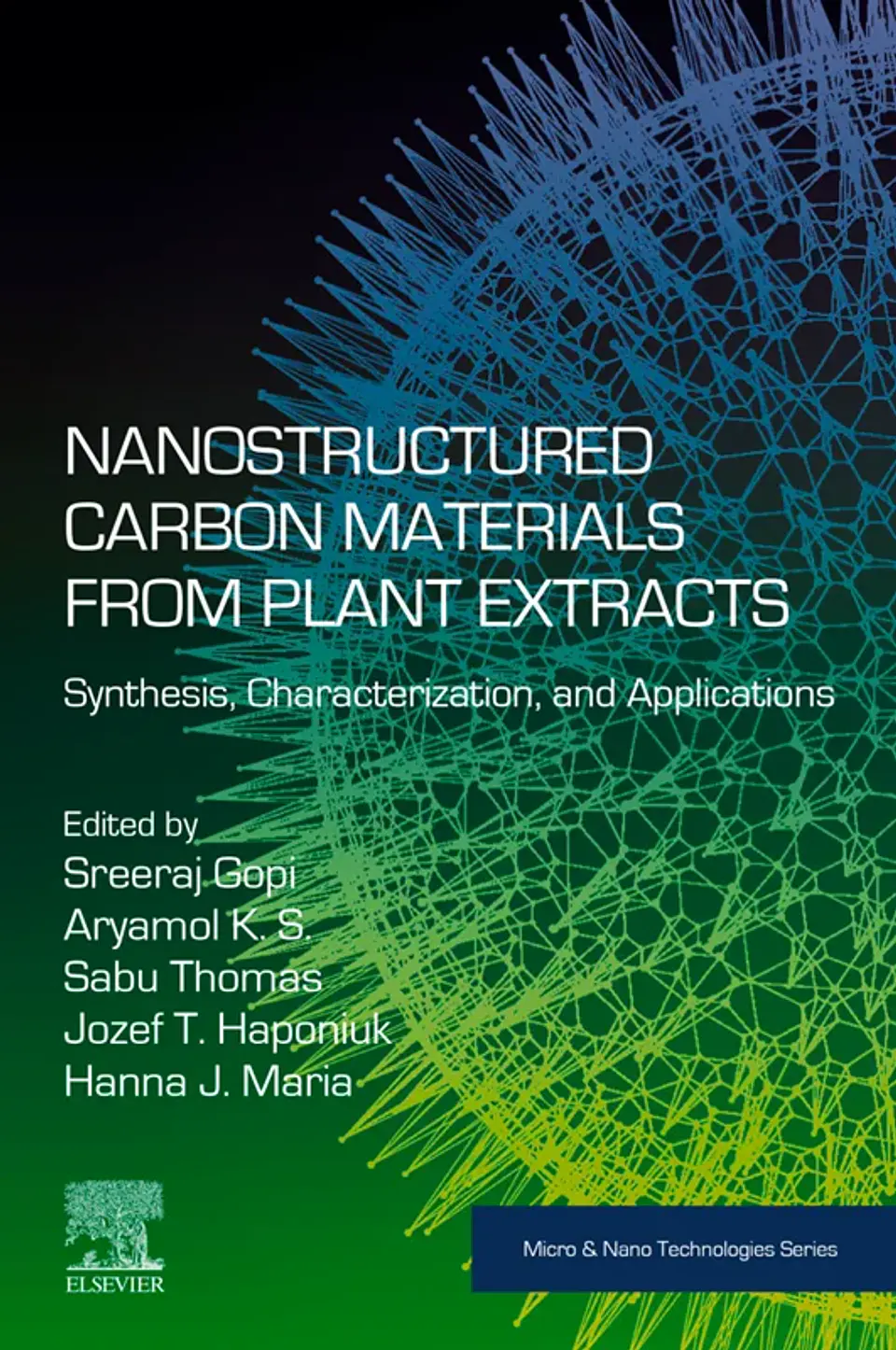 Nanostructured Carbon Materials from Plant Extracts: Synthesis, Characterization, and Applications 1