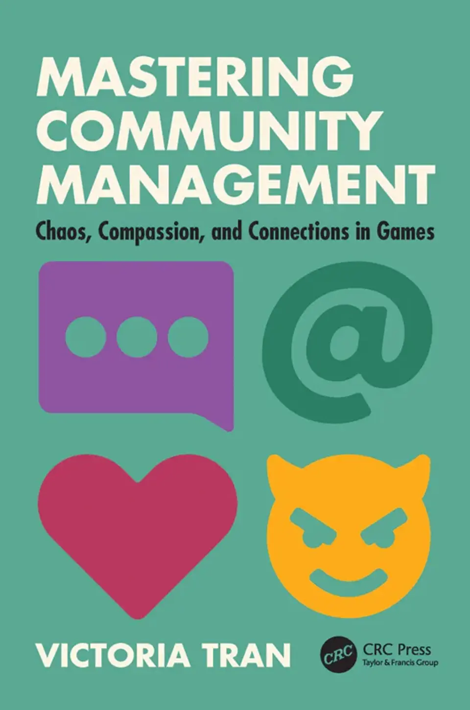 Mastering Community Management: Chaos, Compassion, and Connections in Games 1
