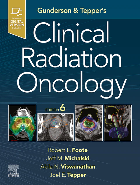 Gunderson & Tepper’s Clinical Radiation Oncology 6th Edition