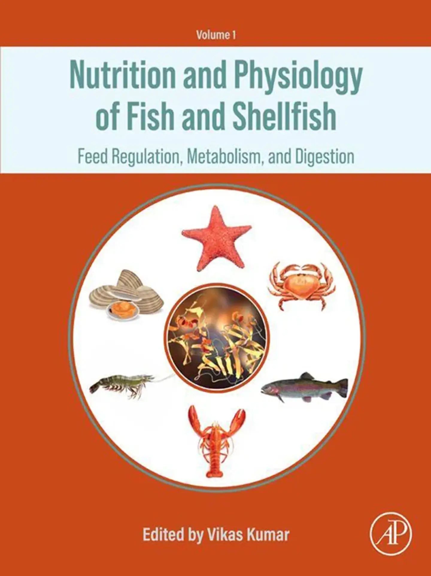 Nutrition and Physiology of Fish and Shellfish: Feed Regulation, Metabolism, and Digestion 1