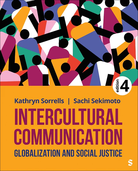 Intercultural Communication: Globalization and Social Justice 4th Edition 
