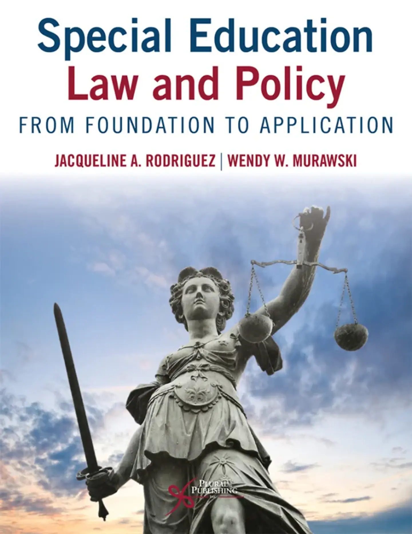 Special Education Law and Policy: From Foundation to Application 1