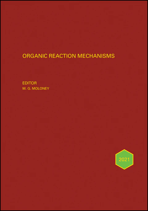 Organic Reaction Mechanisms 2021