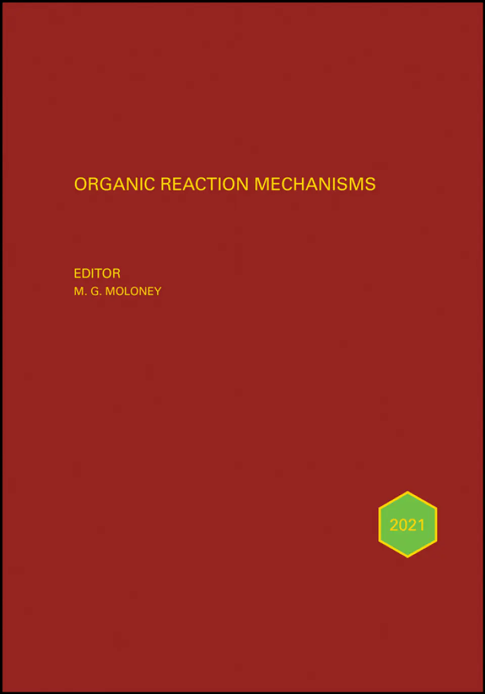 Organic Reaction Mechanisms 2021 1