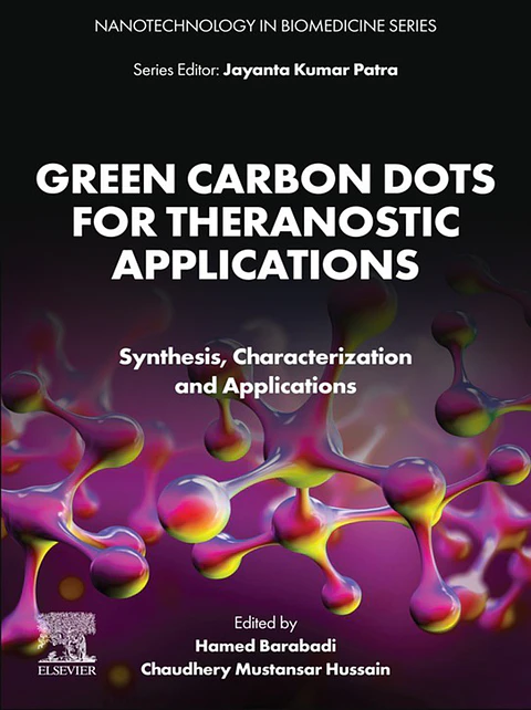 Green Carbon Dots for Theranostic Applications: Synthesis, Characterization and Applications